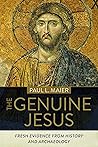 The Genuine Jesus: Fresh Evidence from History and Archaeology Updated Edition The Genuine Jesus: Fresh Evidence from History and Archaeology Updated Edition