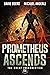 Prometheus Ascends (The Gre...