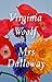 Mrs. Dalloway by Virginia Woolf
