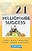 21 Millionaire Success Habi...