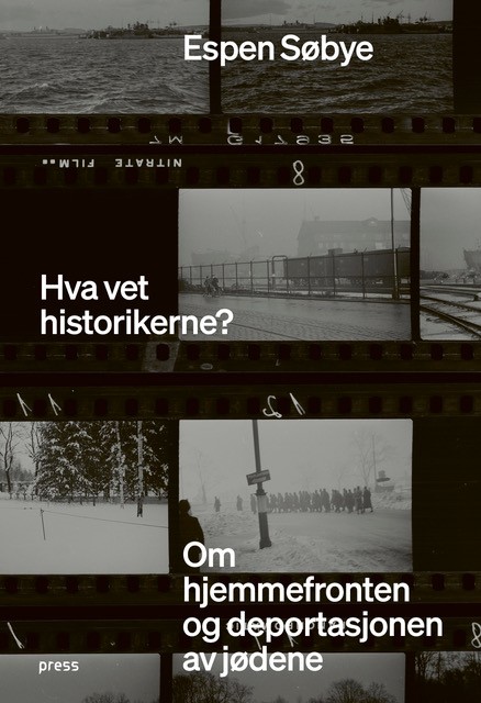 Hva vet historikerne? Om hjemmefronten og deportasjonen av jødene