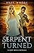 Serpent Turned (Lost Souls ...