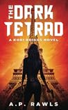The Dark Tetrad (Kori Briggs, #1)