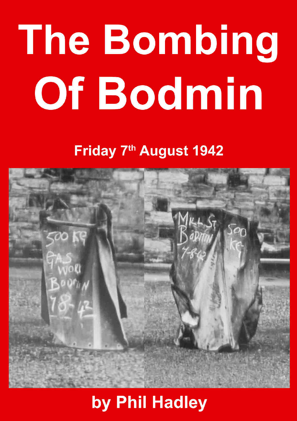 The Bombing of Bodmin