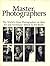 Master Photographers: The W...