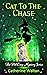 Cat To The Chase (Cozy Hill Mystery #3)
