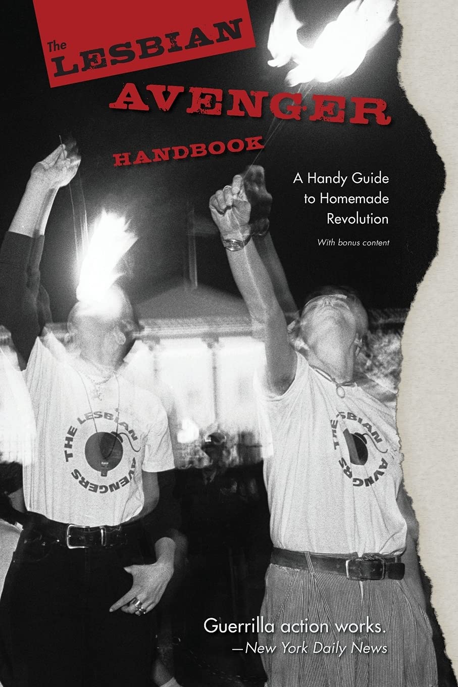 The Lesbian Avenger Handbook: A Handy Guide to Homemade Revolution (Paperback)