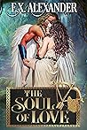 The Soul of Love