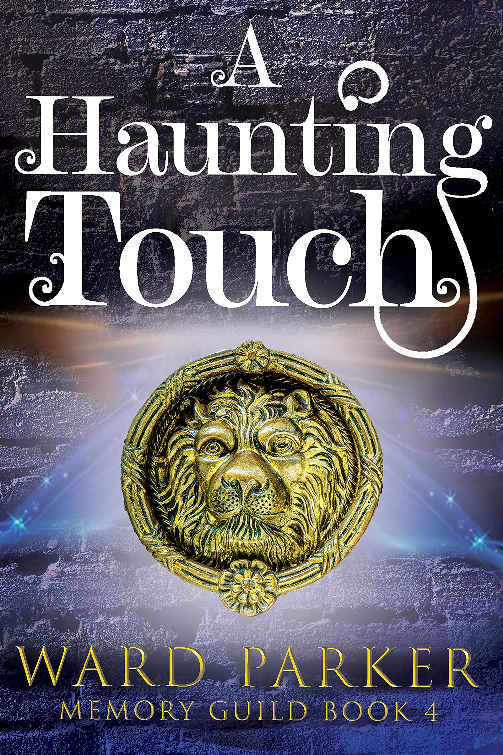 A Haunting Touch (Memory Guild #4)