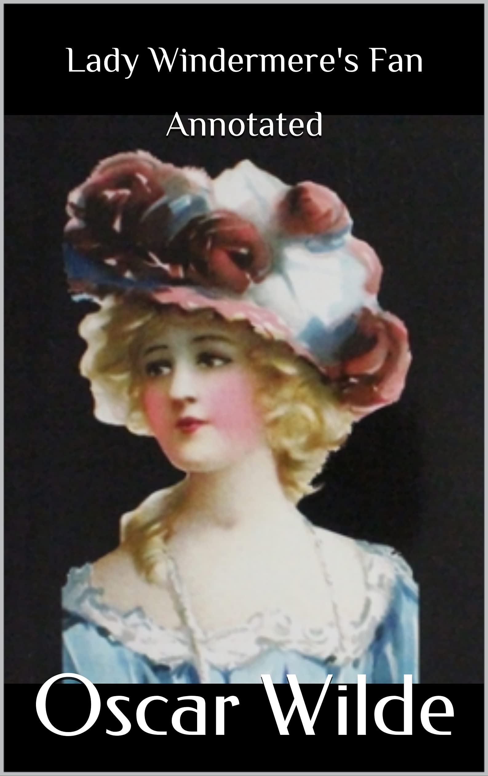 Lady Windermere's Fan Annotated
