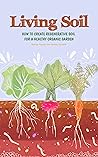 Living Soil: How ...