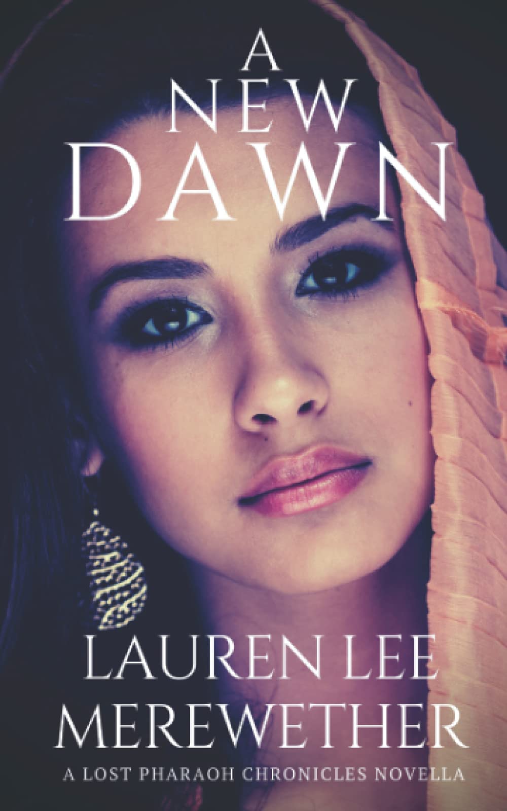 A New Dawn (The Lost Pharaoh Chronicles Complement #2.5)