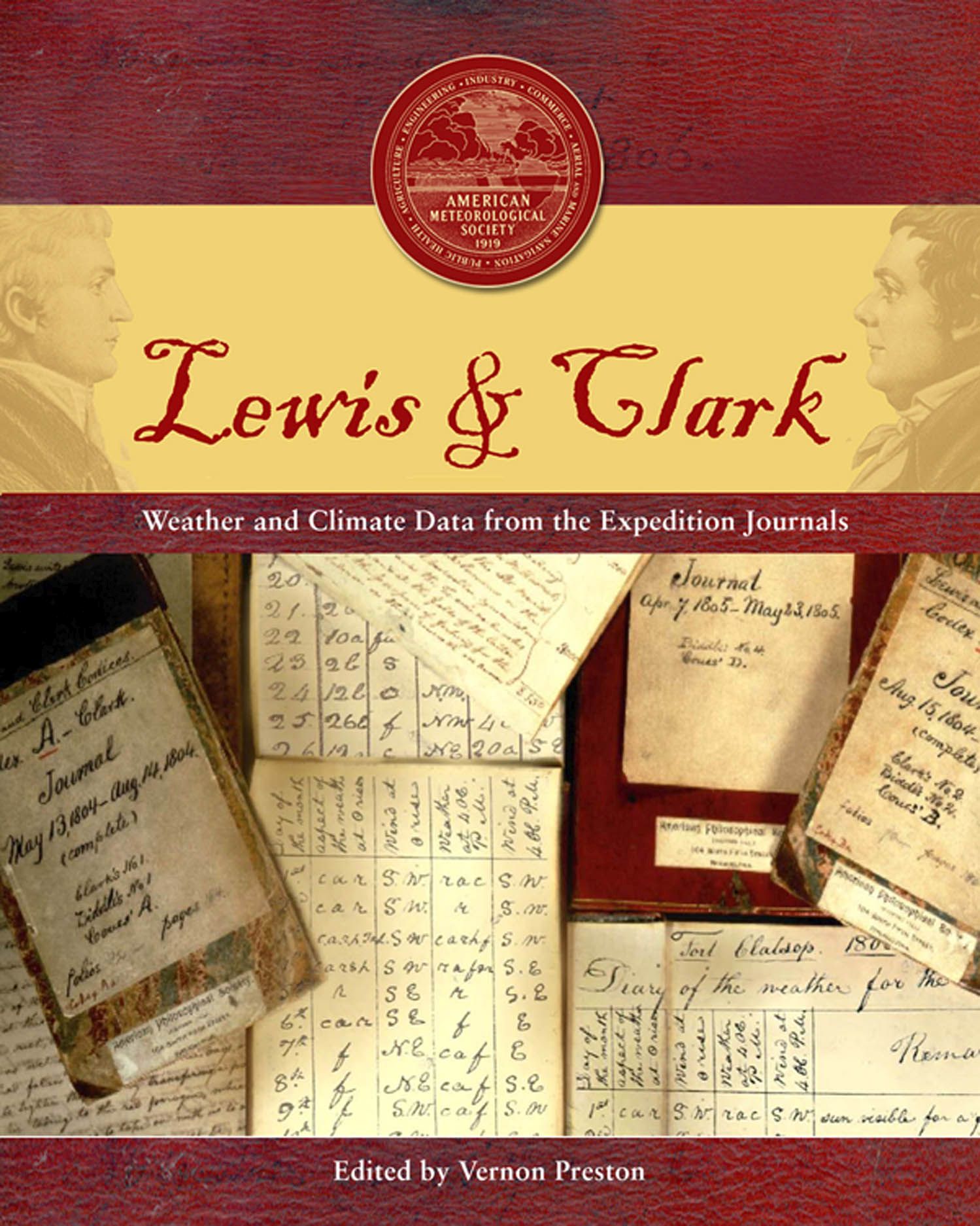 Lewis & Clark: Weather and Climate Data from the Expedition Journals (Historical Monographs)