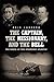 The Captain, The Missionary, and the Bell by Eric Larsson