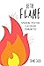 Be the Flame: Sparking Positive Classroom Communities