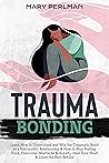 Trauma Bonding: L...
