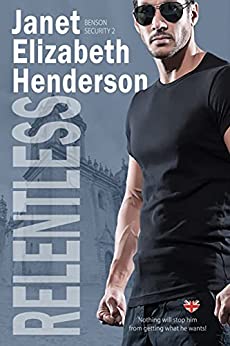 Relentless (Benson Security, #2)