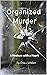 Organized Murder (A Medium ...