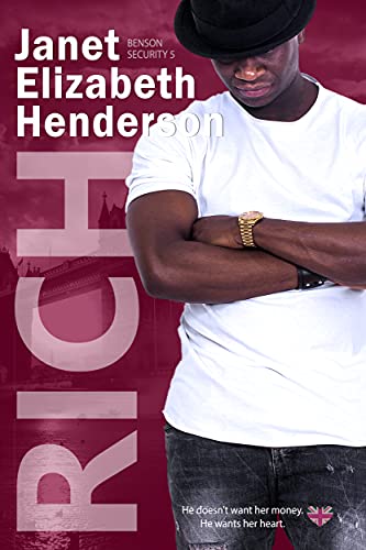Rich (Benson Security, #5)
