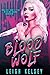 Blood Wolf by Leigh Kelsey