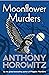 Moonflower Murders by Anthony Horowitz