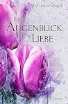 Ein Augenblick von Liebe (Chicago - Reihe 4) Ein Augenblick von Liebe (Chicago - Reihe 4)