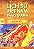 Lịch sử Việt Nam bằng tranh...