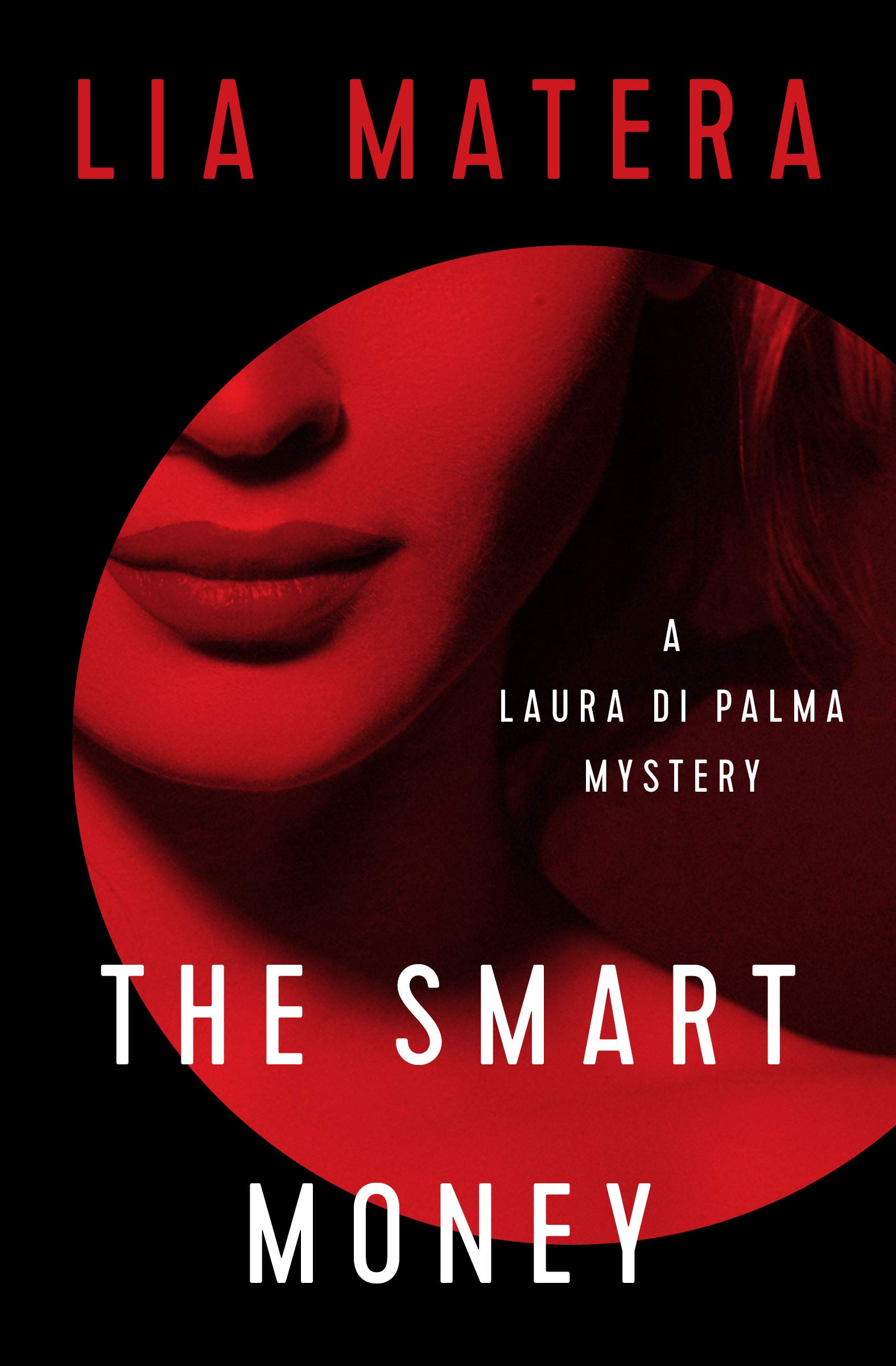 The Smart Money (The Laura Di Palma Mysteries Book 1)