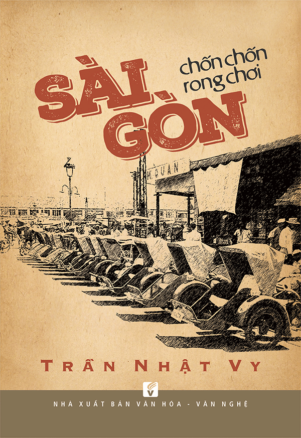 Sài Gòn chốn chốn rong chơi (Unknown Binding)