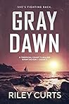 Gray Dawn: A Dawn Devon Adventure (Tropical Coast Thriller Series Book 2)