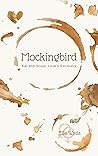 Mockingbird - Kai and Scout: Love’s Recovery (Love is Love Series Book 8)