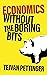Economics Without the Borin...
