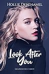 Look After You by Hollie Deschanel