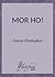 Mor ho!