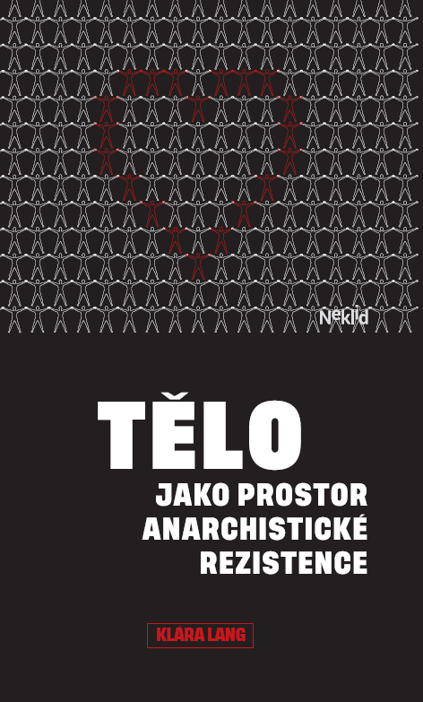 Tělo jako prostor anarchistické rezistence (Paperback)