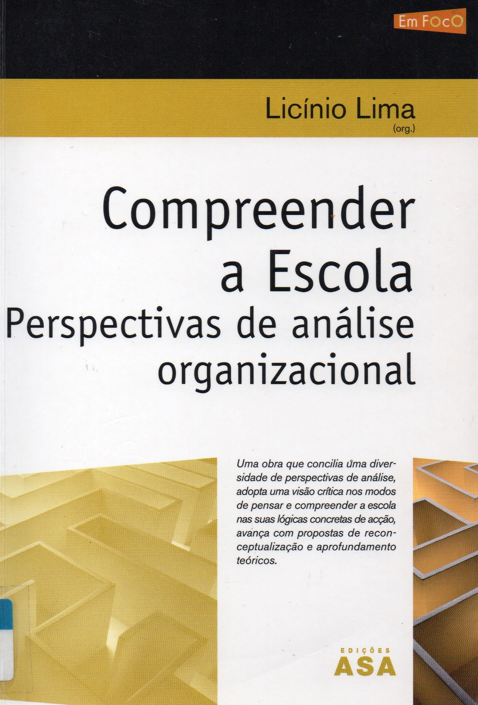 Compreender a Escola: Perspectivas de análise organizacional (Paperback)