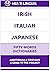 Irish‚ Italian‚ Japanese Fifty-Words Dictionaries by Multi Linguis