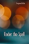 Under the Spell: A Novel Book cover for Under the Spell: A Novel