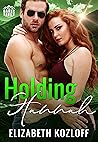 Holding Hannah by Elizabeth Kozloff