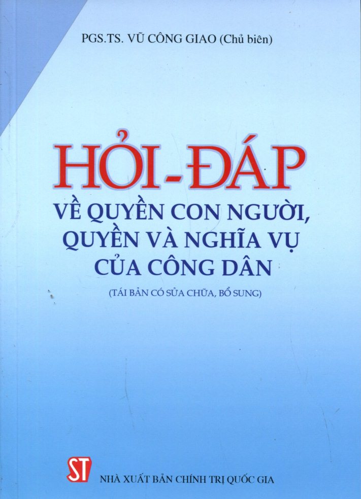 Hỏi - đáp về quyền con người, quyền và nghĩa vụ của công dân