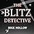The Blitz Detective (The Blitz Detective #1)