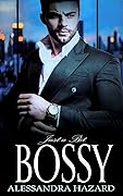 Just a Bit Bossy (Straight Guys, #12)