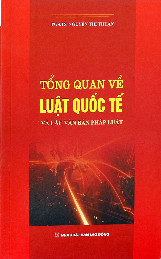 Tổng quan về luật quốc tế và các văn bản pháp luật