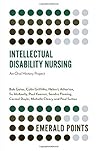 Intellectual Disability Nursing: An Oral History Project (Emerald Points)