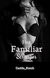 Her Familiar Stra...