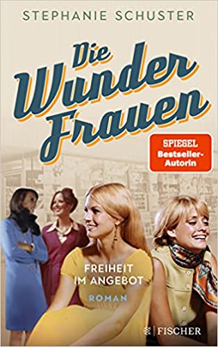 Freiheit im Angebot (Wunderfrauen-Trilogie #3)
