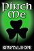 Pinch Me (Holiday Tales, #3)