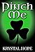 Pinch Me (Holiday Tales, #3)