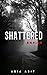 Shattered Empire by Abia Asif Shattered Empire by Abia Asif