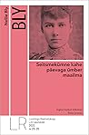 Seitsmekümne kahe päevaga ümber maailma by Nellie Bly